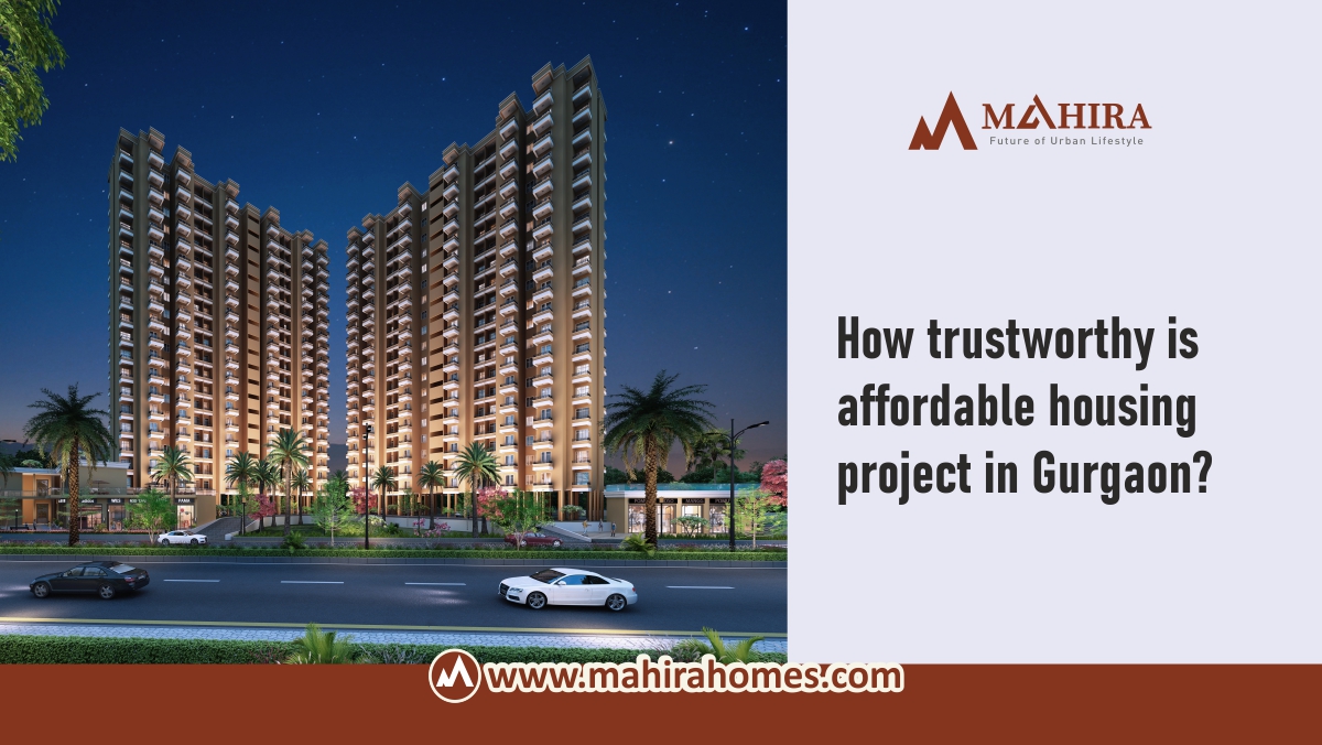 how-trustworthy-is-affordable-housing-project-in-gurgaon