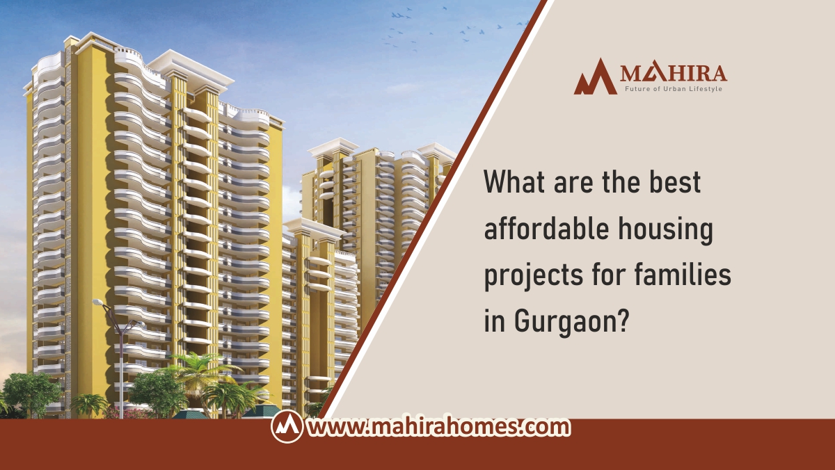 best-affordable-housing-projects-for-families-in-gurgaon